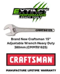 Brand New Craftsman 15 Adjustable Wrench Heavy Duty 380MM (CMMT81625). Fixed Price $49.50.