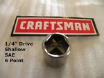 Craftsman 1/4" Drive Sae Inch Shallow - Socket Point 6PT Any Size. Fixed Price $7.95.