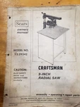 Craftsman 9 Inch Radial Saw. Fixed Price $150.00.